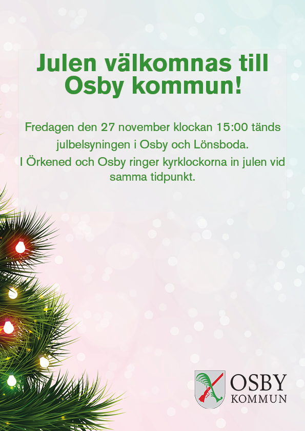Gröntext om att julen välkomnas i Osby kommun. Vid höger sida finns en grön julgran! 